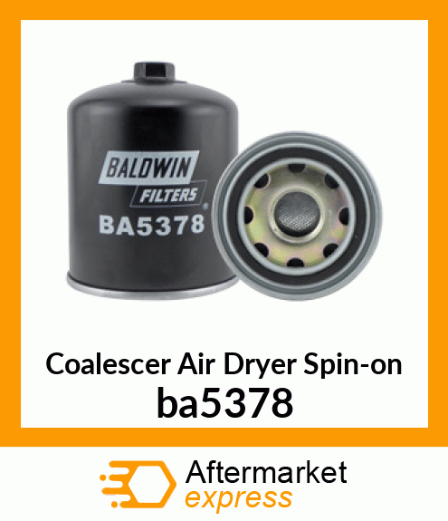 Spare part ba5378 + Coalescer Air Dryer Spin-on