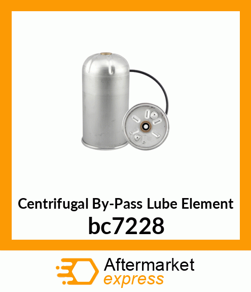 Spare part bc7228 + Centrifugal By-Pass Lube Element