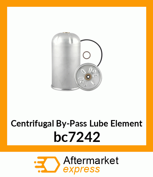Centrifugal By-Pass Lube Element bc7242