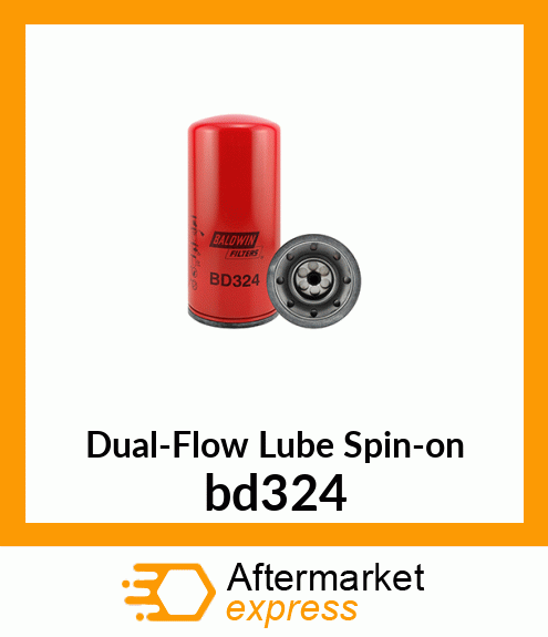 Spare part bd324 + Dual-Flow Lube Spin-on