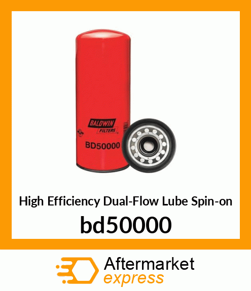 High Efficiency Dual-Flow Lube Spin-on bd50000