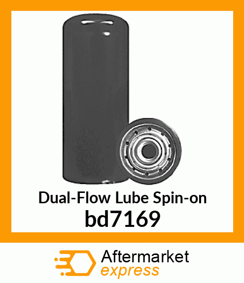 Spare part bd7169 + Dual-Flow Lube Spin-on