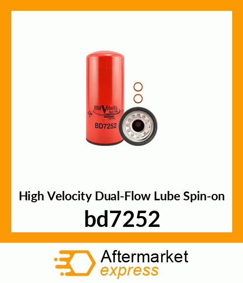 Spare part bd7252 + High Velocity Dual-Flow Lube Spin-on