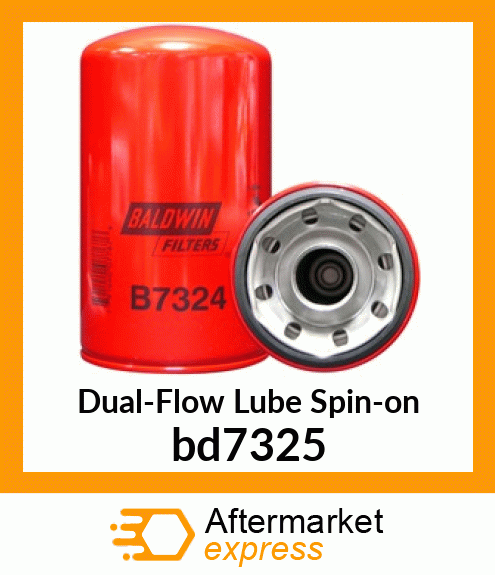 Spare part bd7325 + Dual-Flow Lube Spin-on