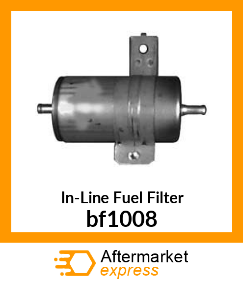 Spare part bf1008 + In-Line Fuel Filter