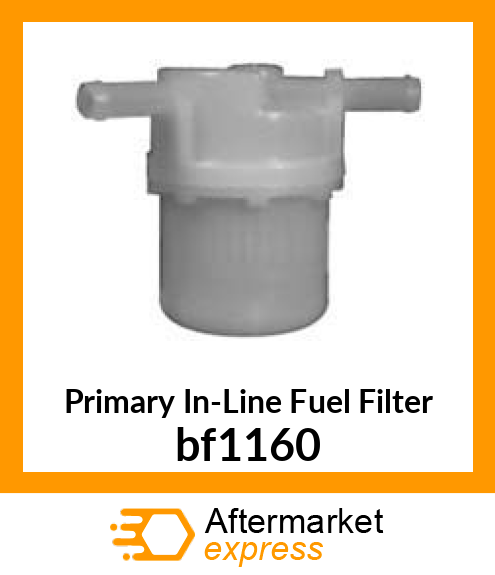 Spare part bf1160 + Primary In-Line Fuel Filter