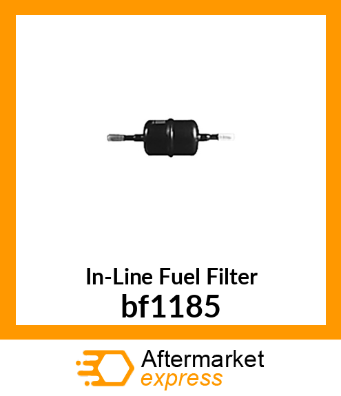 Spare part bf1185 + In-Line Fuel Filter