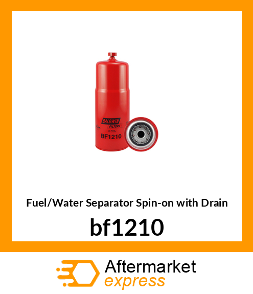 Spare part bf1210 + Fuel/Water Separator Spin-on with Drain