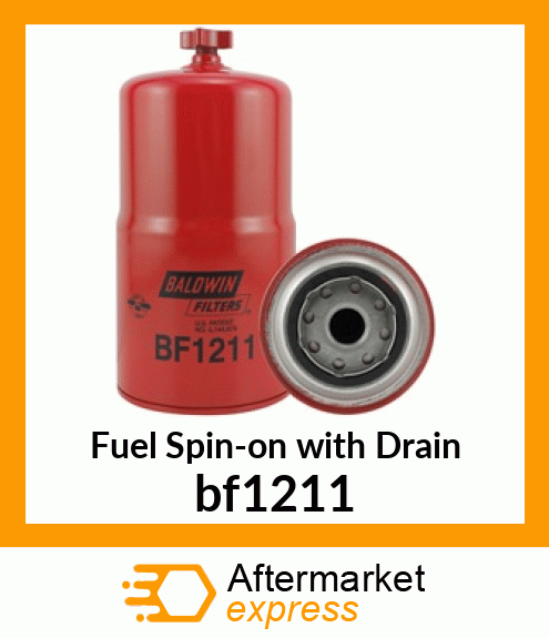 Spare part bf1211 + Fuel Spin-on with Drain