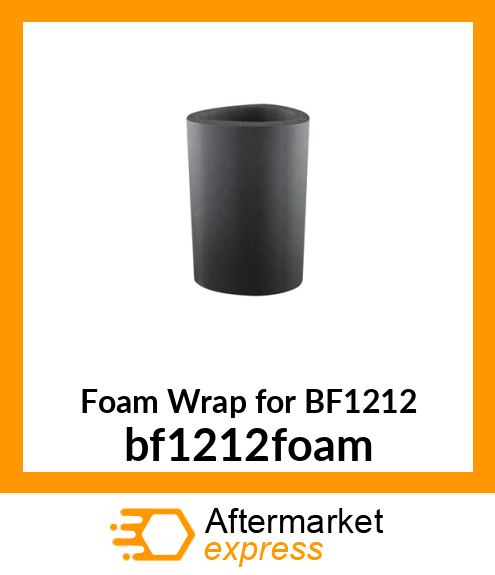Foam Wrap for BF1212 bf1212foam