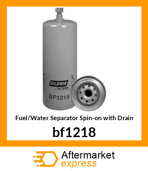 Fuel/Water Separator Spin-on with Drain bf1218