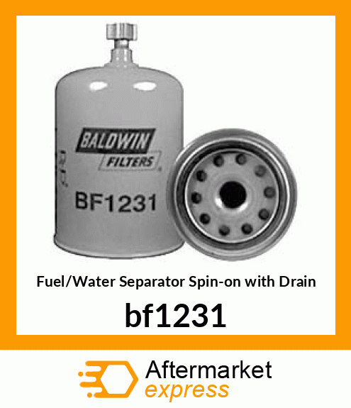 Spare part bf1231 + Fuel/Water Separator Spin-on with Drain