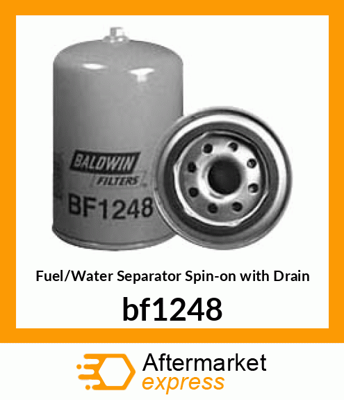 Spare part bf1248 + Fuel/Water Separator Spin-on with Drain