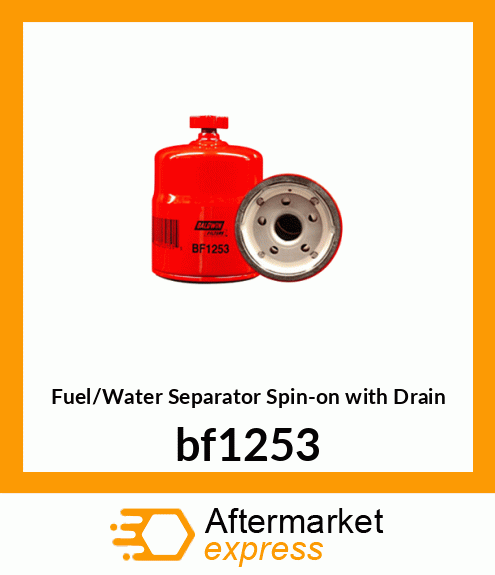 Spare part bf1253 + Fuel/Water Separator Spin-on with Drain