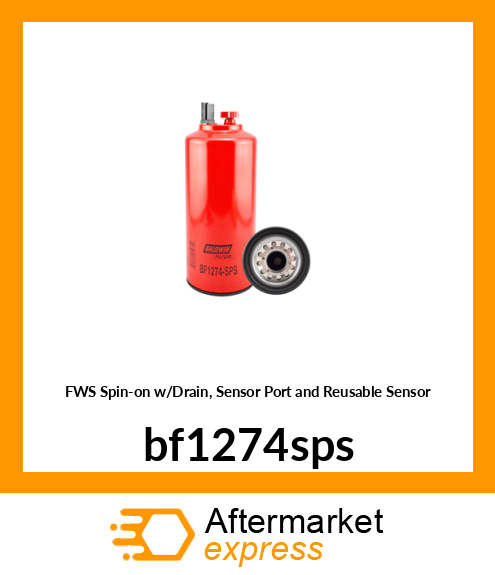 FWS Spin-on w/Drain, Sensor Port and Reusable Sensor bf1274sps