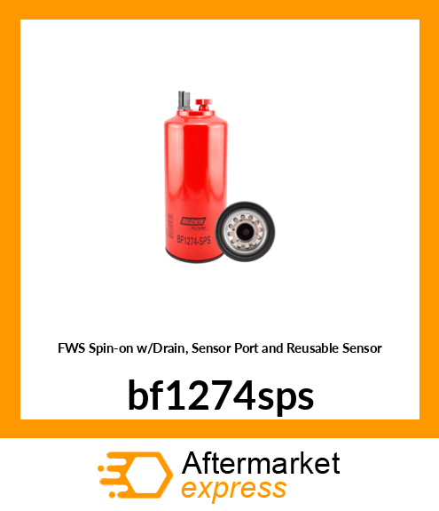 Spare part BF1274-SPS + FWS Spin-on w/Drain, Sensor Port and Reusable Sensor