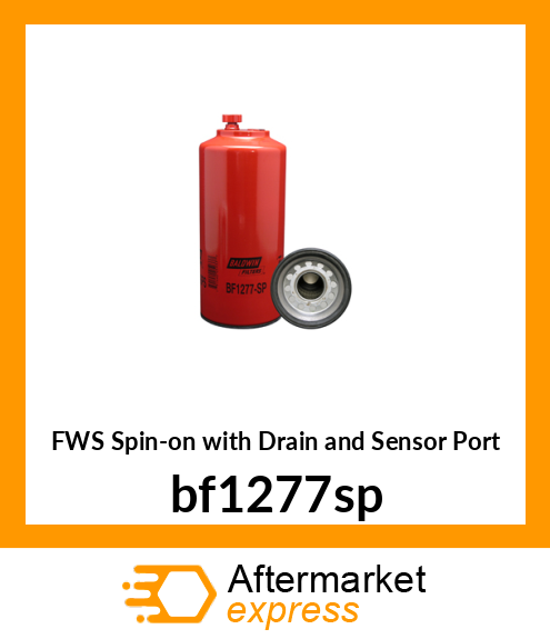 FWS Spin-on with Drain and Sensor Port bf1277sp
