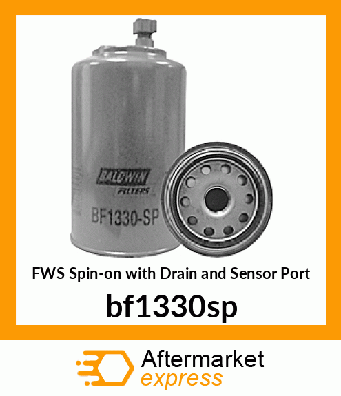 Spare part BF1330-SP + FWS Spin-on with Drain and Sensor Port