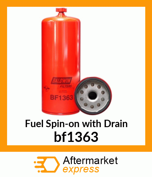 Spare part bf1363 + Fuel Spin-on with Drain