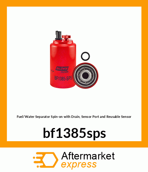 Fuel/Water Separator Spin-on with Drain, Sensor Port and Reusable Sensor bf1385sps