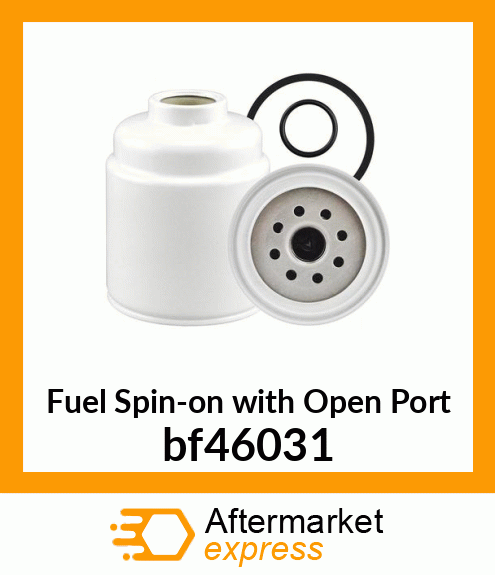 Fuel Spin-on with Open Port bf46031