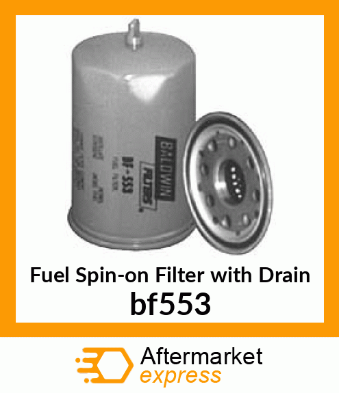 Fuel Spin-on Filter with Drain bf553