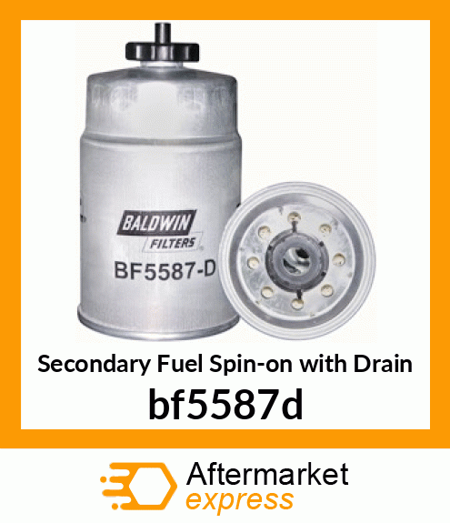 Secondary Fuel Spin-on with Drain bf5587d