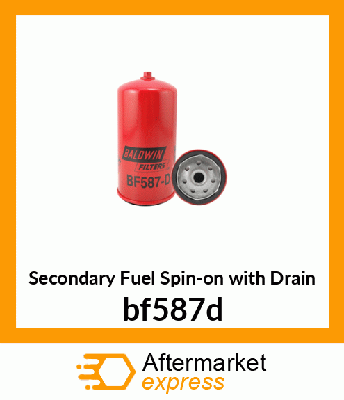 Secondary Fuel Spin-on with Drain bf587d