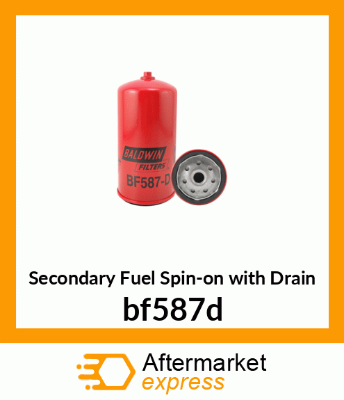 Spare part BF587-D + Secondary Fuel Spin-on with Drain