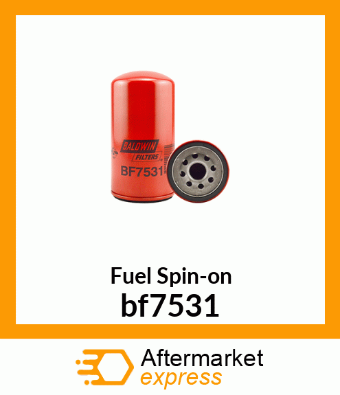 Spare part bf7531 + Fuel Spin-on