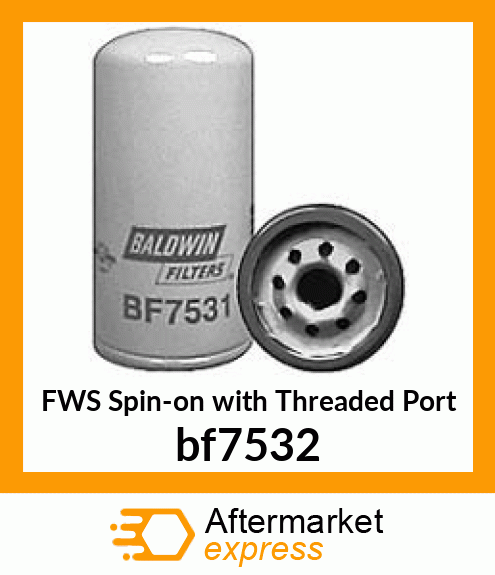 Spare part bf7532 + FWS Spin-on with Threaded Port