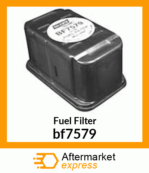 Spare part bf7579 + Fuel Filter