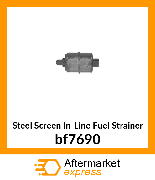 Steel Screen In-Line Fuel Strainer bf7690