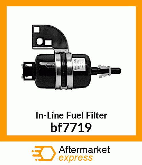 In-Line Fuel Filter bf7719
