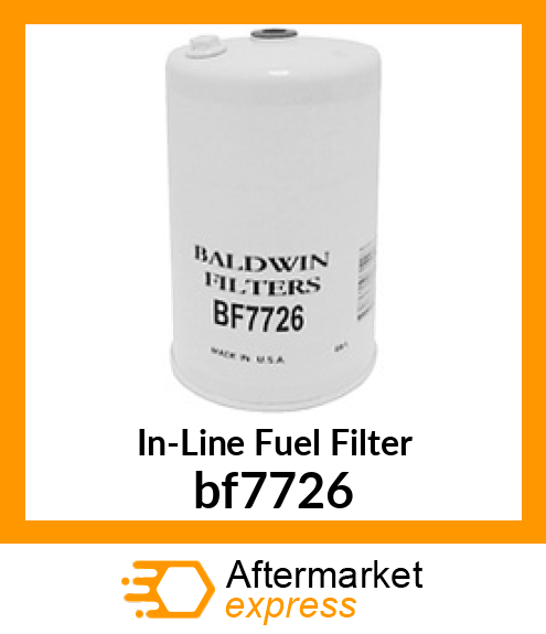 In-Line Fuel Filter bf7726