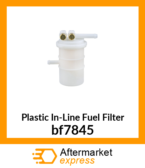 Plastic In-Line Fuel Filter bf7845