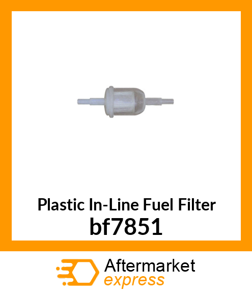 Plastic In-Line Fuel Filter bf7851