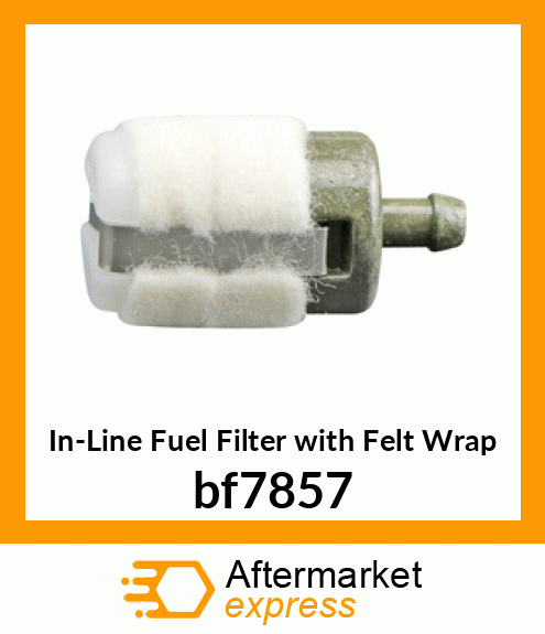 In-Line Fuel Filter with Felt Wrap bf7857