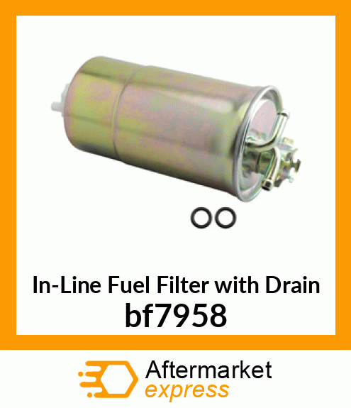 In-Line Fuel Filter with Drain bf7958