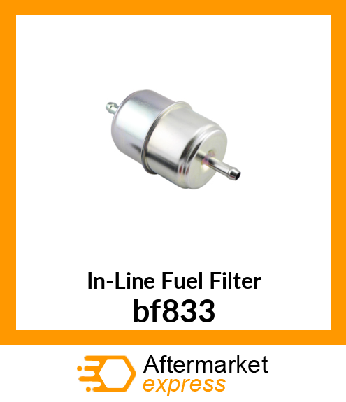 In-Line Fuel Filter bf833