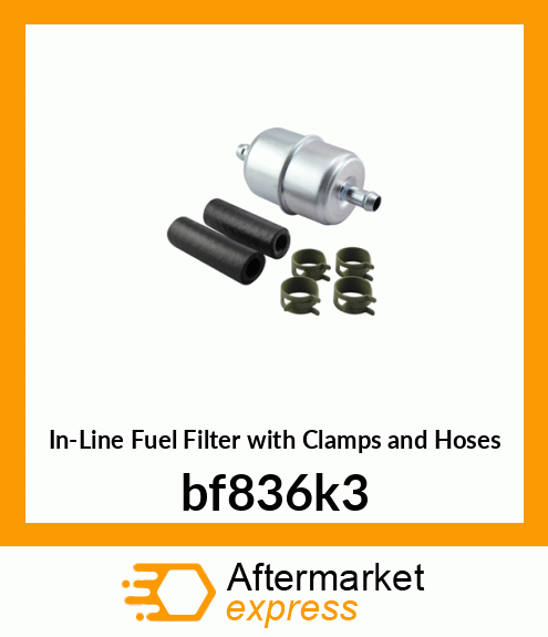 In-Line Fuel Filter with Clamps and Hoses bf836k3