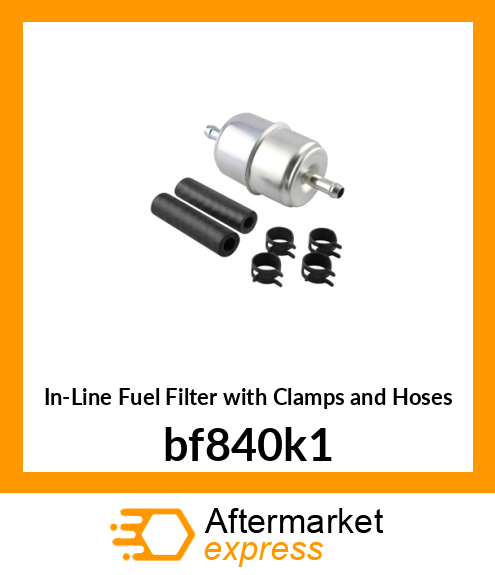 In-Line Fuel Filter with Clamps and Hoses bf840k1