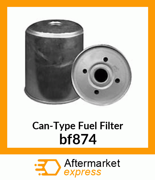 Can-Type Fuel Filter bf874