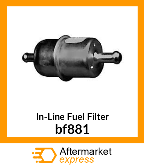 In-Line Fuel Filter bf881