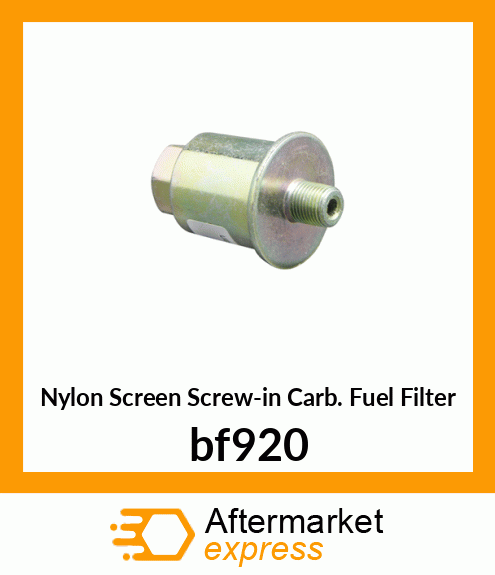 Nylon Screen Screw-in Carb. Fuel Filter bf920