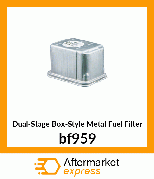 Dual-Stage Box-Style Metal Fuel Filter bf959