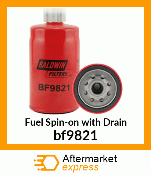 Fuel Spin-on with Drain bf9821