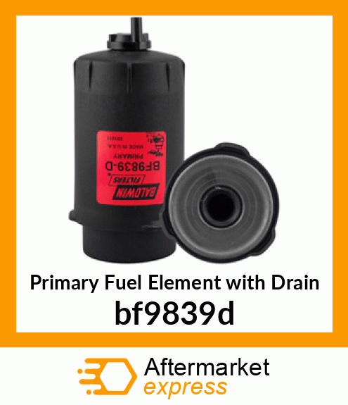 Primary Fuel Element with Drain bf9839d