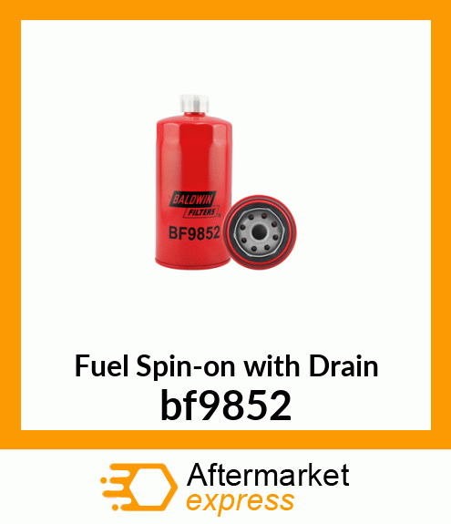 Fuel Spin-on with Drain bf9852
