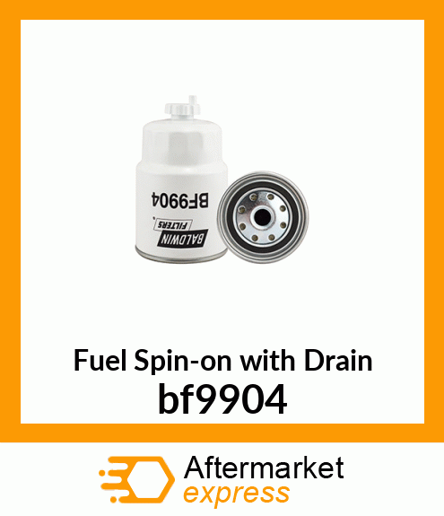 Fuel Spin-on with Drain bf9904